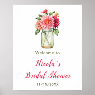 Pink Dahlias Mason Jar Bridal Shower Welcome Poster