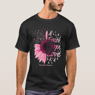Pink Daisy Flower Faith Hope Love Breast Cancer Aw T-Shirt