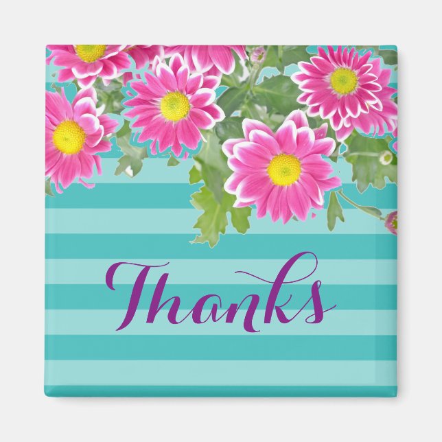 Pink Daisy Flowers on Turquoise Stripes "Thanks" Magnet (Front)