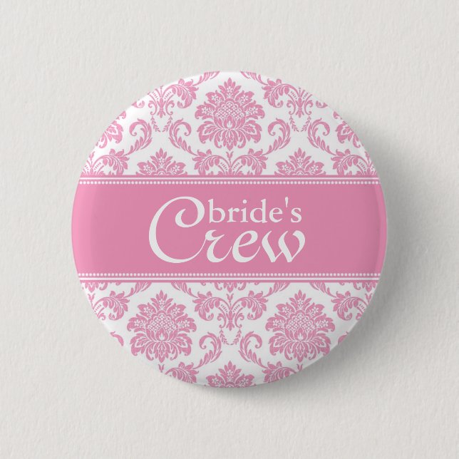 Pink Damask Bride's Crew Button (Front)
