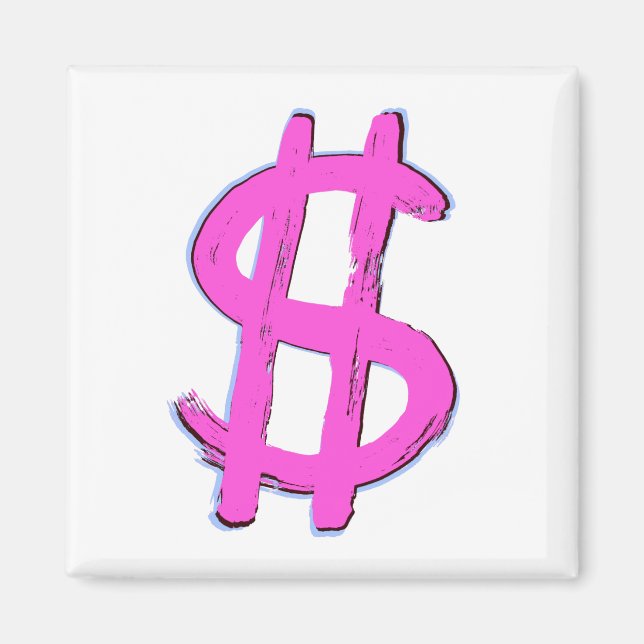 Pink Dollar Sign Magnet (Front)