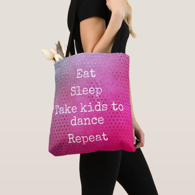 Pink Dots Pattern Eat Sleep Kids To Dance Repeat Tote Bag (Close Up)