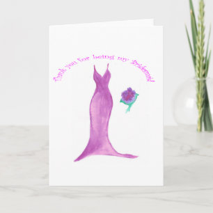 Pink Dress Thank You for Being My Bridesmaid Card