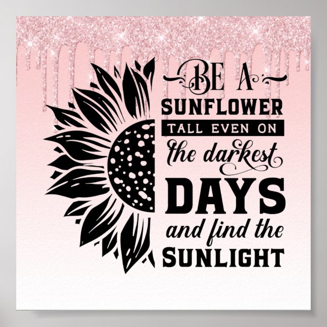 Pink Dripping Glitter Inspirational Quote Poster (Front)