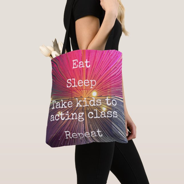 Pink Eat Sleep Take Kids To Acting Class Repeat Tote Bag (Close Up)