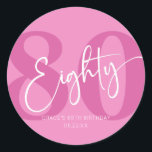 Pink Eighty 80th Eightieth Birthday Party Favour Classic Round Sticker<br><div class="desc">This is a Pink Eighty 80th Eightieth Birthday Party Favour Stickers!</div>
