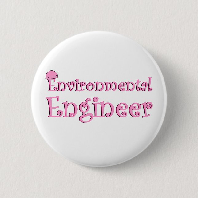 Pink Environmental Engineer 6 Cm Round Badge (Front)