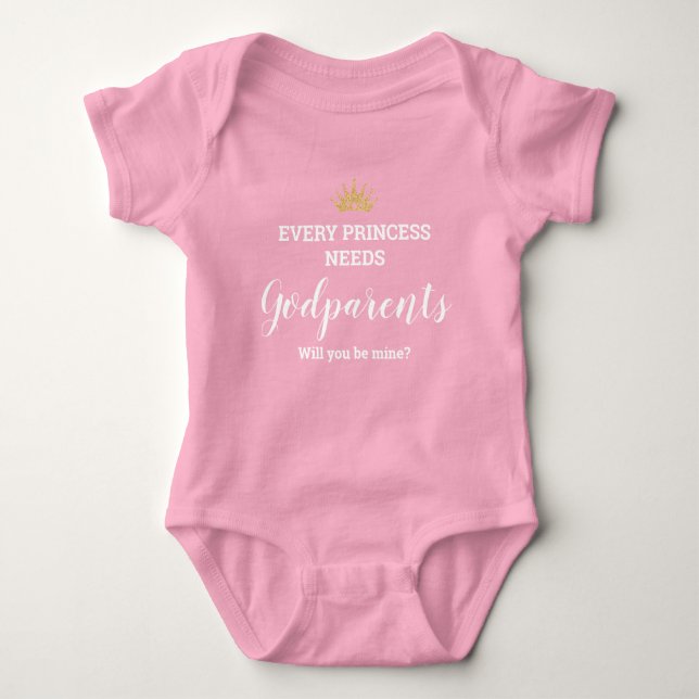 Pink Every Princess Needs Godparents Proposal Baby Bodysuit (Front)