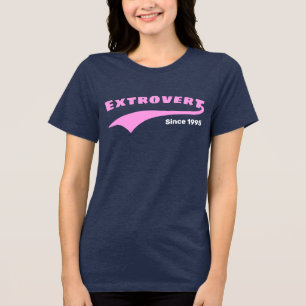 Pink Extrovert Typography Swoosh Custom Date Tri-Blend Shirt