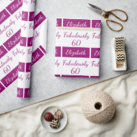 pink Fabulously 60 60th Birthday Wrapping Paper