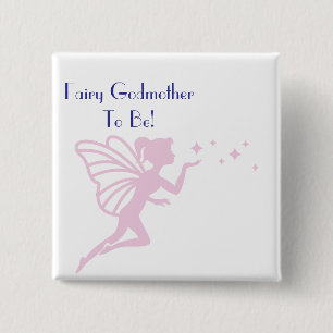 Pink Fairy Godmother to be 15 Cm Square Badge