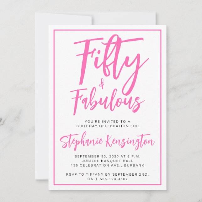 Pink Fifty and Fabulous Bold Script 50th Birthday Invitation (Front)