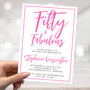 Pink Fifty and Fabulous Bold Script 50th Birthday Invitation