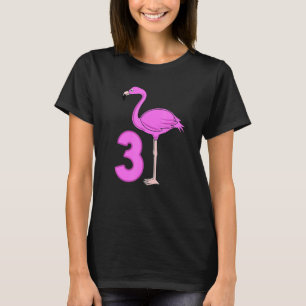 Pink Flamingo 3rd 3 Yr Old Third Birthday Party To T-Shirt