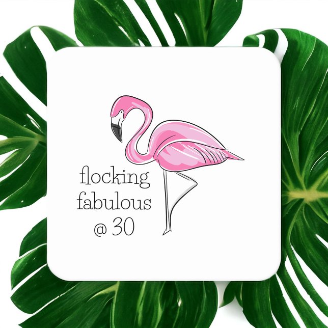 Pink Flamingo Flocking Fabulous at Thirty Square Paper Coaster (Creator Uploaded)