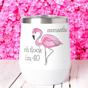 Pink Flamingo Oh Flock I'm 40 Birthday Custom