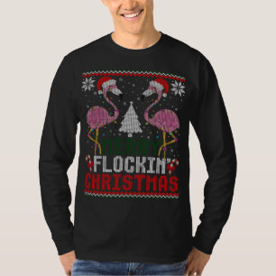 Pink Flamingos Santa Merry Flockin Christmas Ugly  T-Shirt