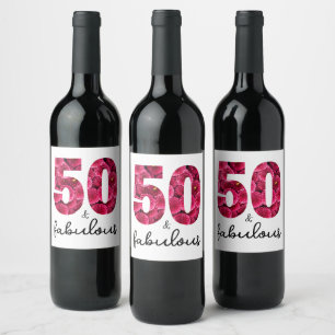  Pink Floral 50 and Fabulous 50th Birthday Party Wine Label