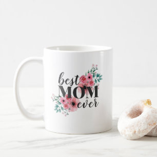 Pink Floral Best Mom Ever Personalized Coffee Mug