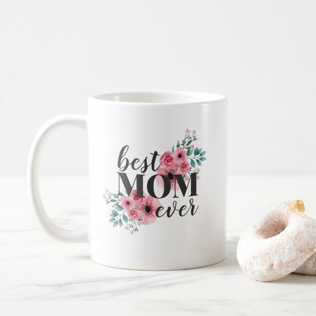 Pink Floral Best Mom Ever Personalized  Coffee Mug (With Donut)