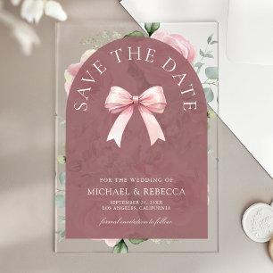 Pink Floral Bow Dusty Rose Wedding Save the Date Acrylic Invitations