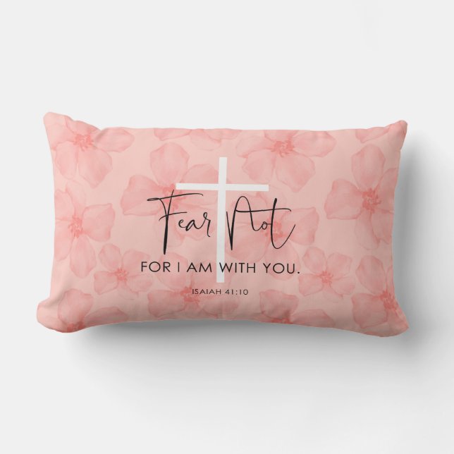 Pink Floral Fear Not Isaiah 41:10 Bible Verse Lumbar Cushion (Front)