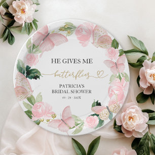 Pink Floral He Gives Me Butterflies Bridal Shower  Paper Plate