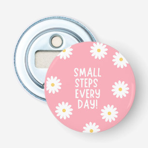 Pink Floral Inspiration – Small Steps Every Day Bottle Opener