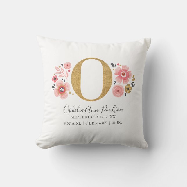Pink Floral Monogram Initial Letter O Birth Stats Cushion (Front)