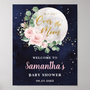 Pink Floral Over the Moon Girl Baby Shower Welcome Poster