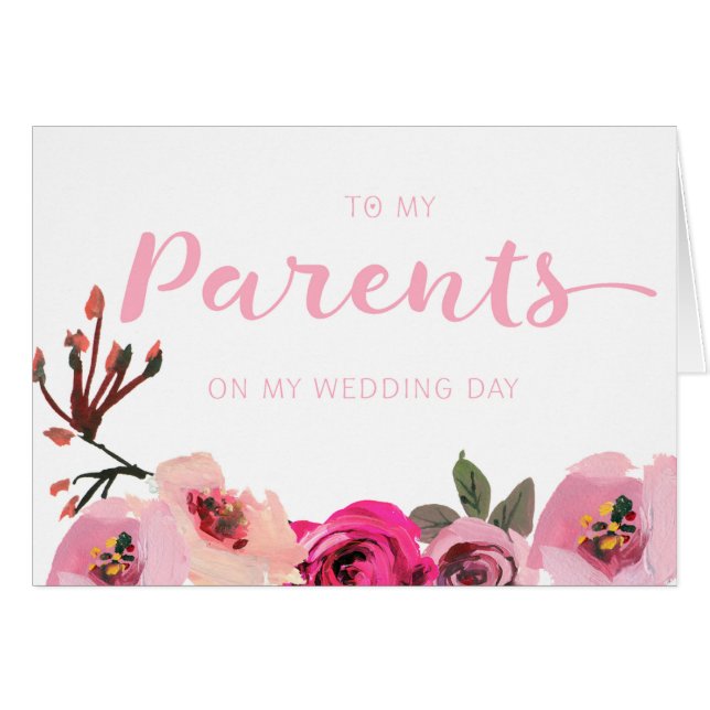 Pink Floral To My Parents Wedding Day Card (Front Horizontal)