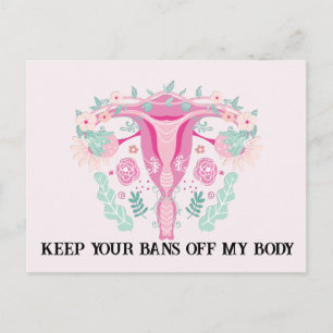Pink Floral Uterus Keep Your Bans Off My Body Postcard