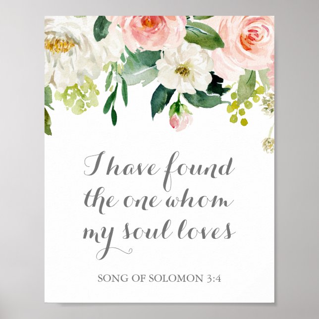 Pink Flower I Have Found the One My Soul Loves Poster (Front)