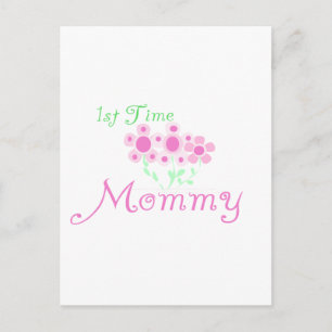 Pink Flowers 1st Time Mummy tshirts and Gifts Postcard