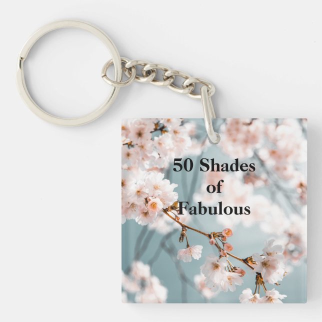 Pink Flowers 50 Shades of Fabulous Key Ring (Front)
