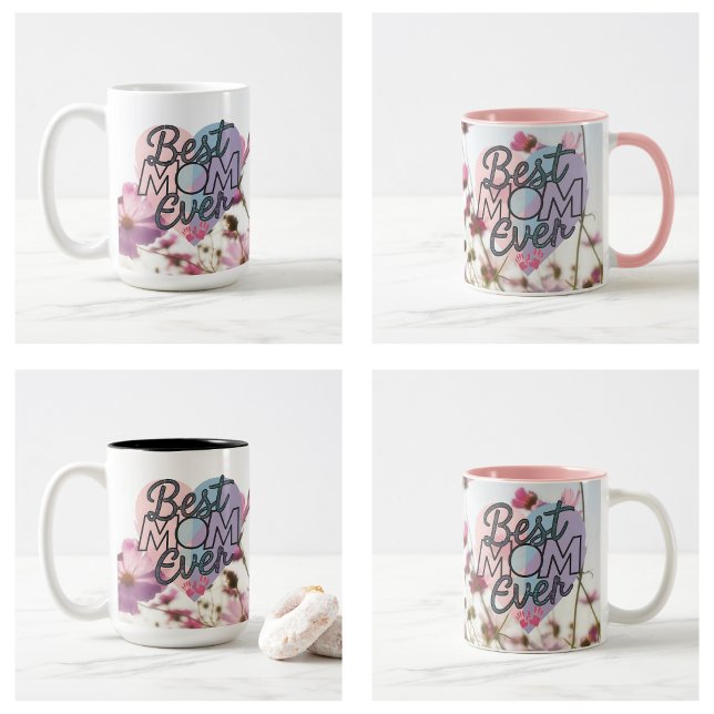 Pink Flowers Best Mum Ever Happy Mother's Day Coffee Mug (Pink Flowers Best Mom Ever Happy Mother's Day Coffee Mug)