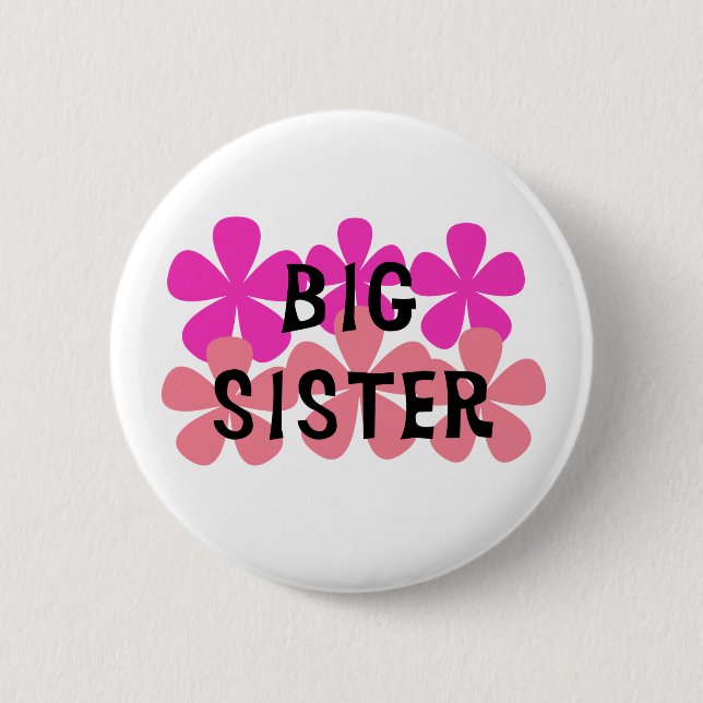 Pink Flowers Big Sister 6 Cm Round Badge (Front)