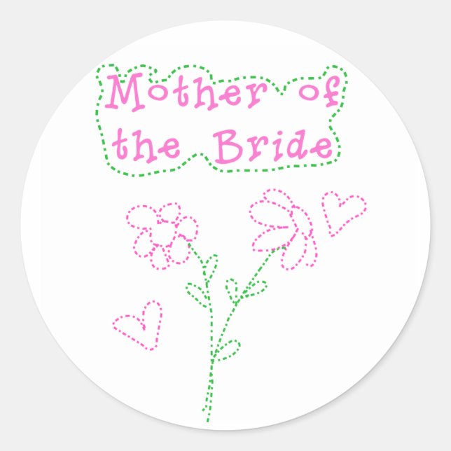 Pink Flowers Mother of Bride Classic Round Sticker (Front)