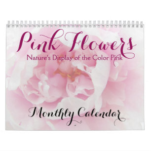 Pink Flowers Nature Floral Beauty Photo Calendar