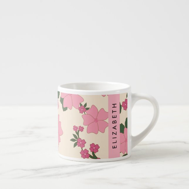 Pink Flowers, Pattern Of Flowers, Your Name Espresso Cup (Right)