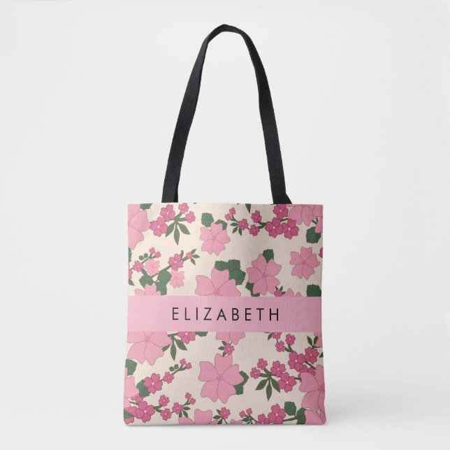 Pink Flowers, Pattern Of Flowers, Your Name Tote Bag (Front)