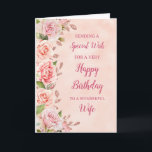 Pink Flowers Wife Birthday Card<br><div class="desc">A beautiful card for your wife on her birthday with pastel pink flowers and rose gold effect details.</div>