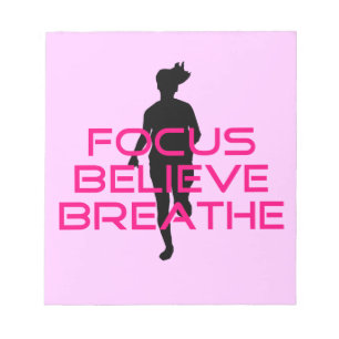 Pink Focus Believe Breathe Notepad