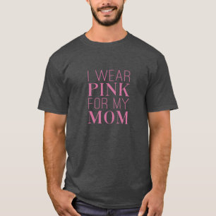 Pink for Mum Breast Cancer Awareness   Shirt