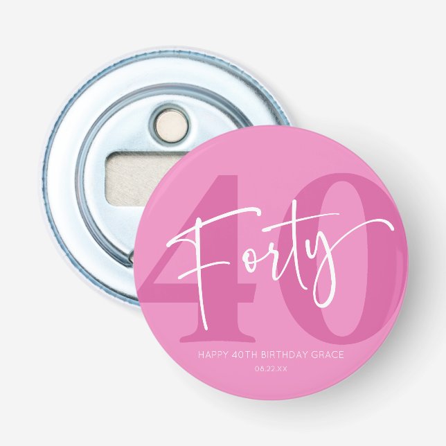 Pink Forty 40th Fortieth Birthday Party Gift Bottle Opener (Front)