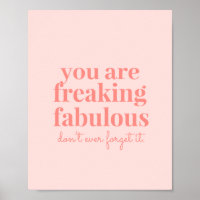 Pink Freaking Fabulous Inspirational Quote Poster