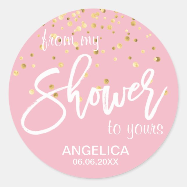 Pink From My Shower To Yours Bridal Shower Favours Classic Round Sticker (Front)