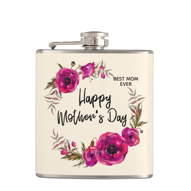 Pink Fuchsia Poppies  Best Mum Ever - Mother's Day Hip Flask (Front)