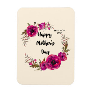 Pink Fuchsia Poppies Best Mum Ever - Mother's Day Magnet