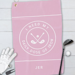 Pink Funny Golfer Iron Quote Personalised Modern  Golf Towel